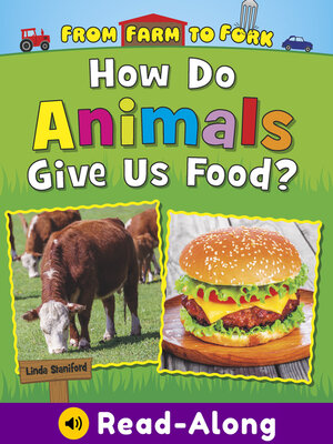 cover image of How Do Animals Give Us Food?